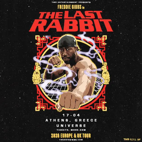 More 500 - Freddie Gibbs - 17 Apr - Universe